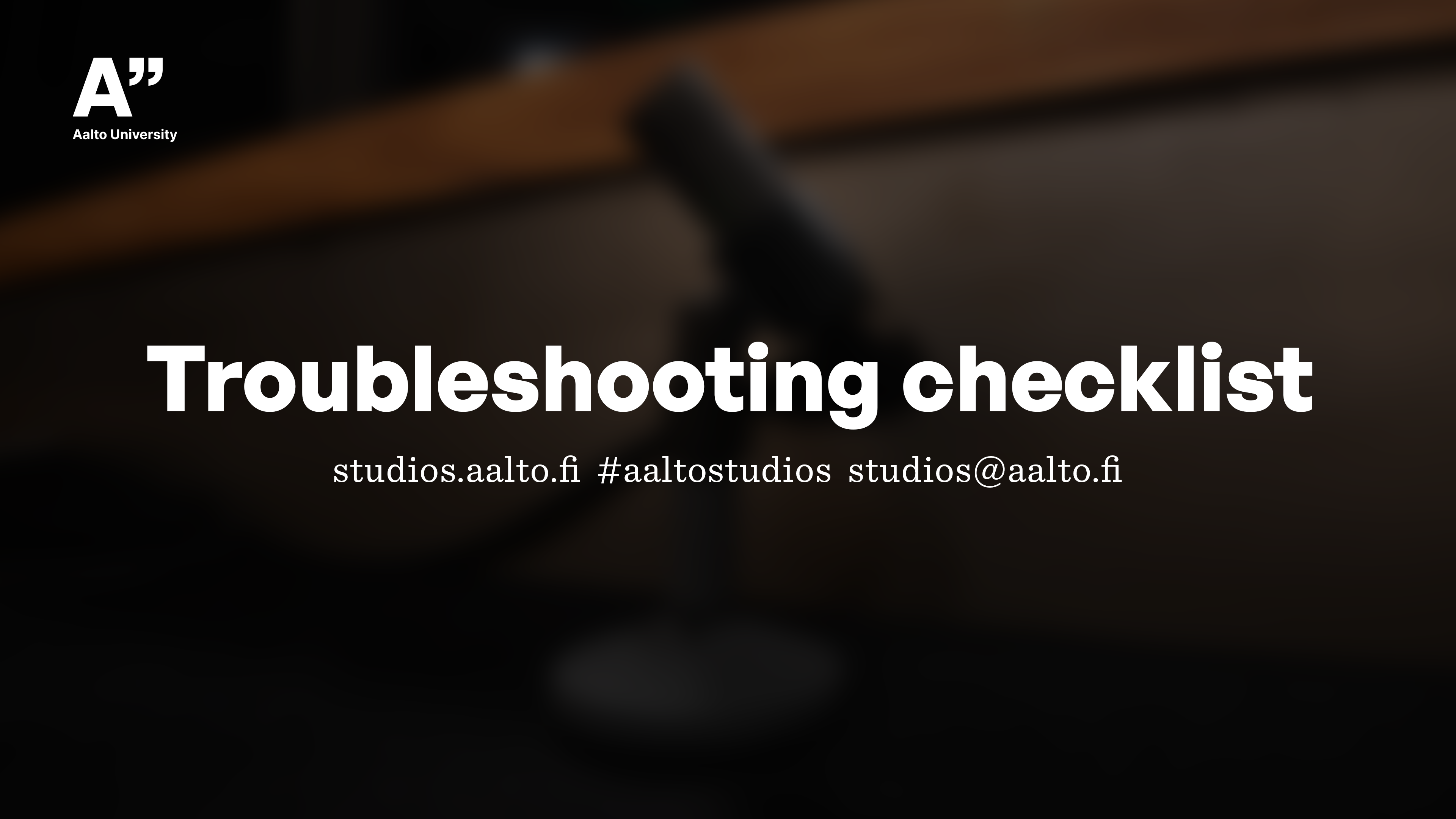 Self-service Studio troubleshooting checklist